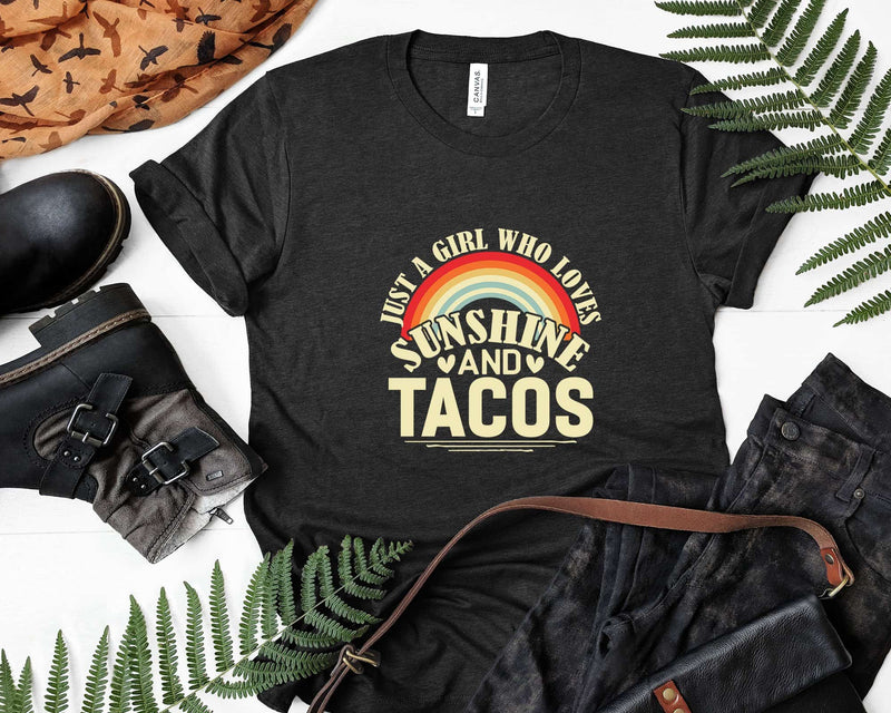 Just A Girl Who Loves Sunshine And Tacos Png Svg T - shirt