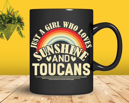 Just A Girl Who Loves Sunshine And Toucans t shirt svg
