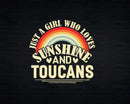 Just A Girl Who Loves Sunshine And Toucans t shirt svg