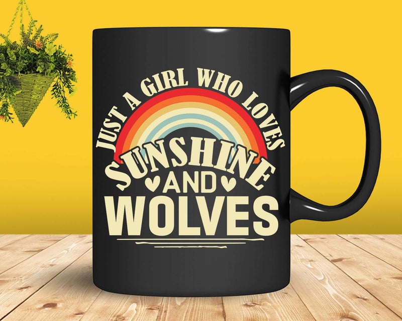 Just A Girl Who Loves Sunshine And Wolves Svg Png Cricut