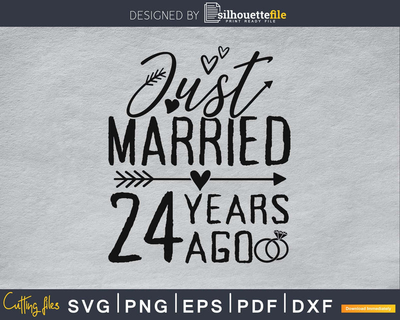 Just married 24 years ago SVG PNG digital files