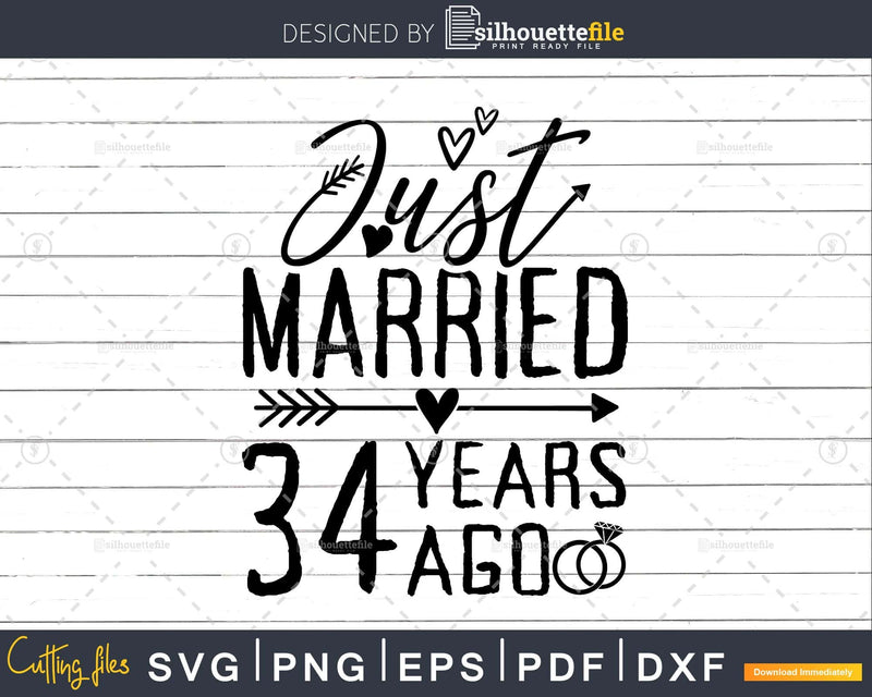 Just married 34 years ago Wedding Anniversary svg png dxf