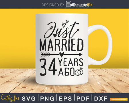 Just married 34 years ago Wedding Anniversary svg png dxf