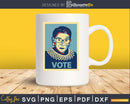 Justice Ruth Bader Ginsburg RBG Vote Voting Election svg