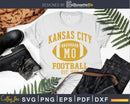 Kansas City Football KC Sports Svg Png Dxf Cutting Files