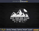 Keep Your Soul Clean And Boots Dirty Svg Dxf Cricut Files