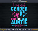Keeper Of The Gender Pink Or Blue Auntie Loves You Svg Dxf