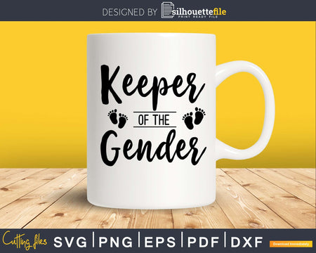 Keeper of the Gender SVG png dxf eps cricut cutting cut