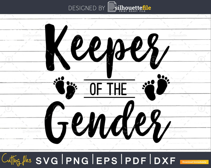 Keeper of the Gender SVG png dxf eps cricut cutting cut