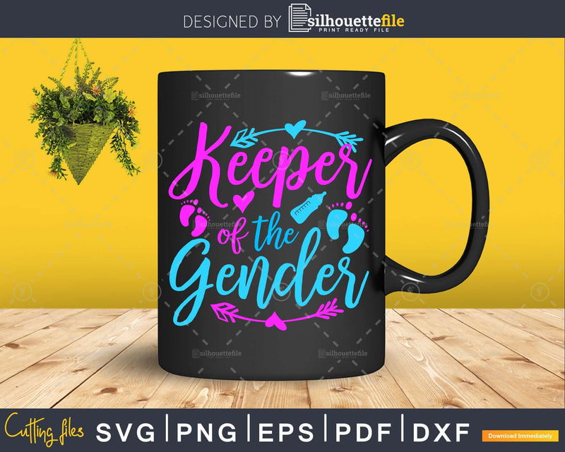 Keeper of the gender svg with baby feets printable cut files