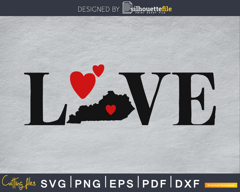 Kentucky KY Love Home Heart Native Map cricut cut printable