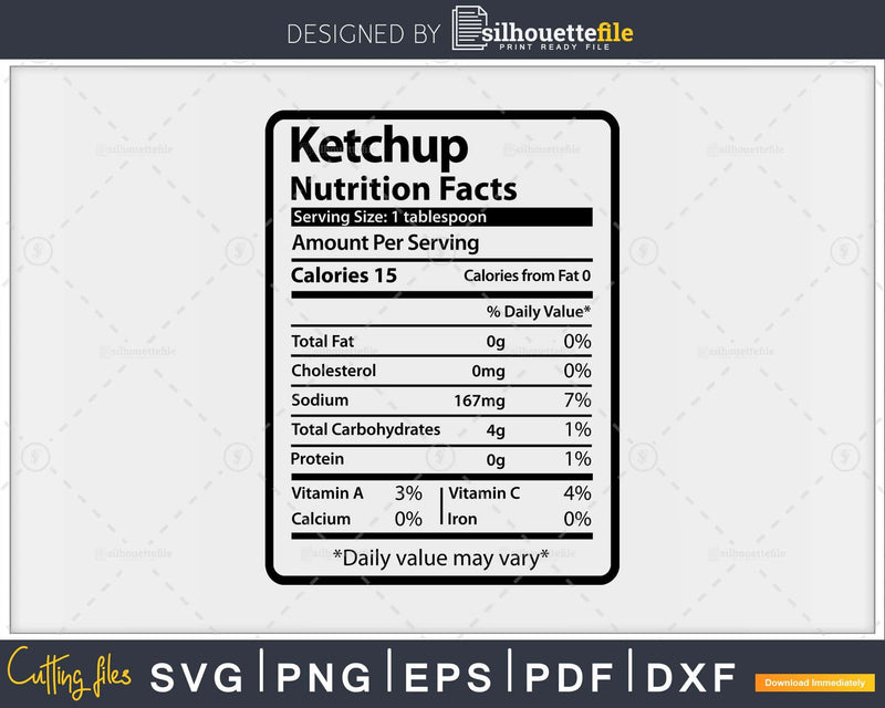 Ketchup Nutrition Facts Funny Thanksgiving Christmas Svg