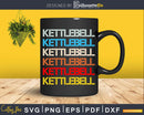 Kettlebell retro workout Svg Dxf Cricut Cut Files