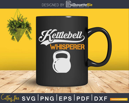 Kettlebell Whisperer Svg Dxf Cricut Cut Files