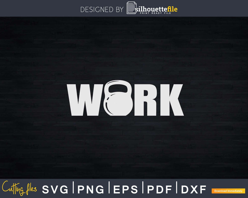 Kettlebell Workout Svg Dxf Cricut Cut Files