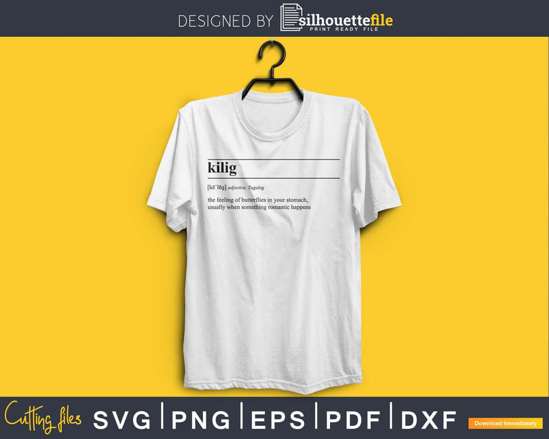 Kilig definition svg printable file