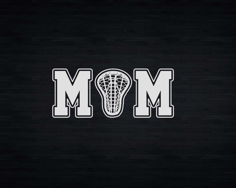 Lacrosse Mom Svg Png Cricut Files