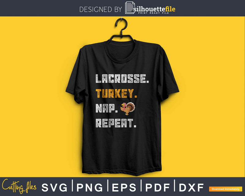 Lacrosse turkey nap repeat thanksgiving svg cricut
