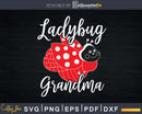 Ladybug Grandma Svg T-Shirt Designs