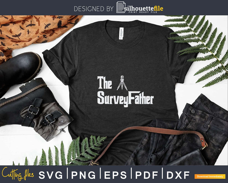 Land Surveyfather Typography T-shirt Svg Cut Files