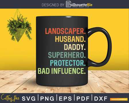 Landscaper Husband Daddy Superhero Protector Svg Dxf Cut