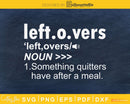 Left.o.vers noun thanksgiving svg cricut printable png file