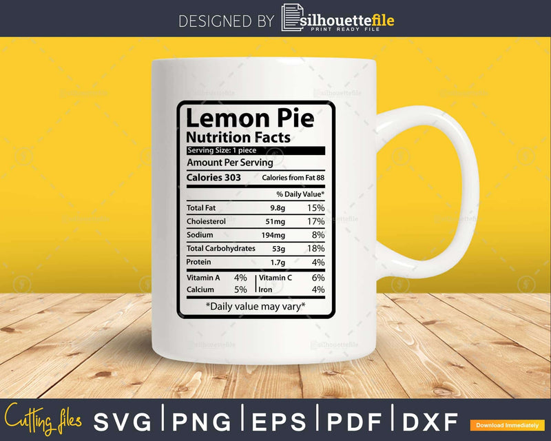Lemon Pie Nutrition Facts Funny Thanksgiving Christmas Svg