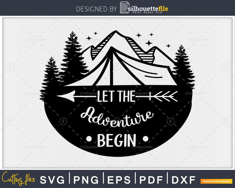 Let the Adventure Begin Circle Stencil SVG printable cut