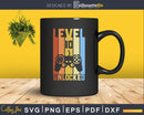 Level 10 Unlocked Svg Design Cricut Printable Cutting Files