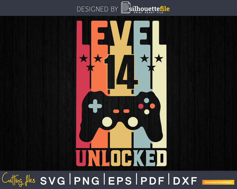 Level 14 Unlocked Video Gamer 14th Birthday Svg Design Cut