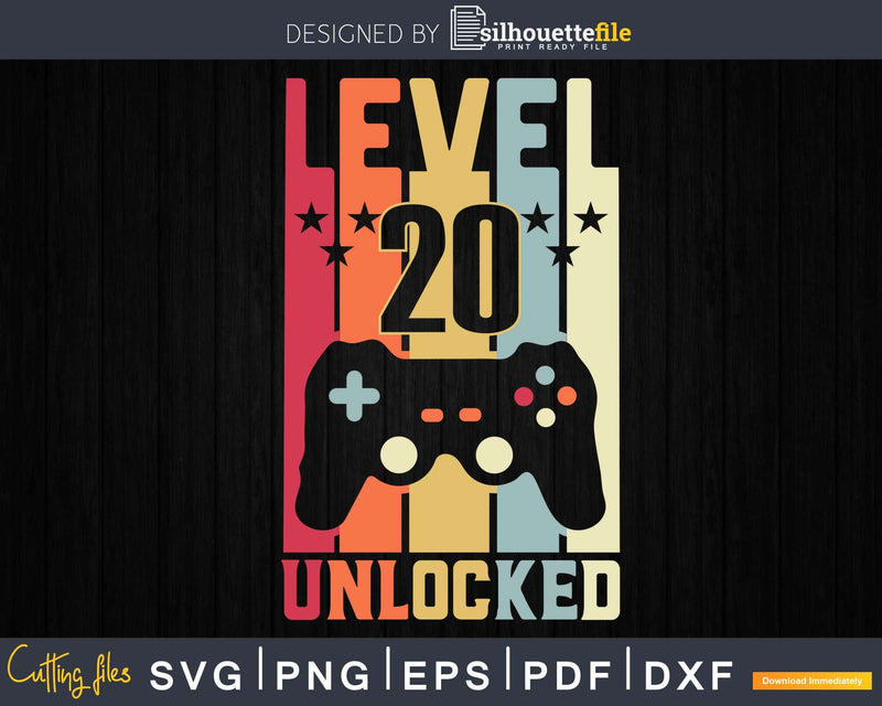 Level 20 Unlocked Video Gamer 20th Birthday Svg Design Cut