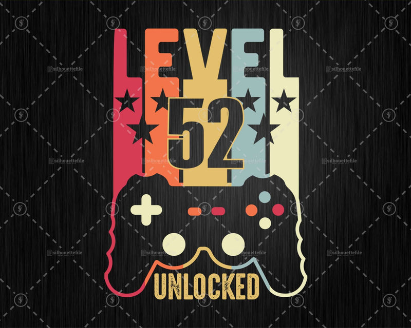 Level 52 Unlocked 52nd Birthday Vintage Video Gamer Svg