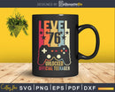 Level 76 Unlocked 76th Birthday Vintage Video Gamer Svg