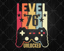 Level 76 Unlocked 76th Birthday Vintage Video Gamer Svg