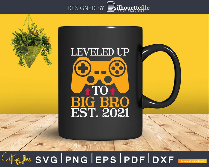 Leveling Up To Big Bro 2021 Funny Future Brother Gift Svg