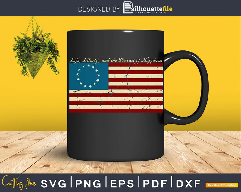 Life Liberty and the Pursuit of Happiness USA Flag svg cut