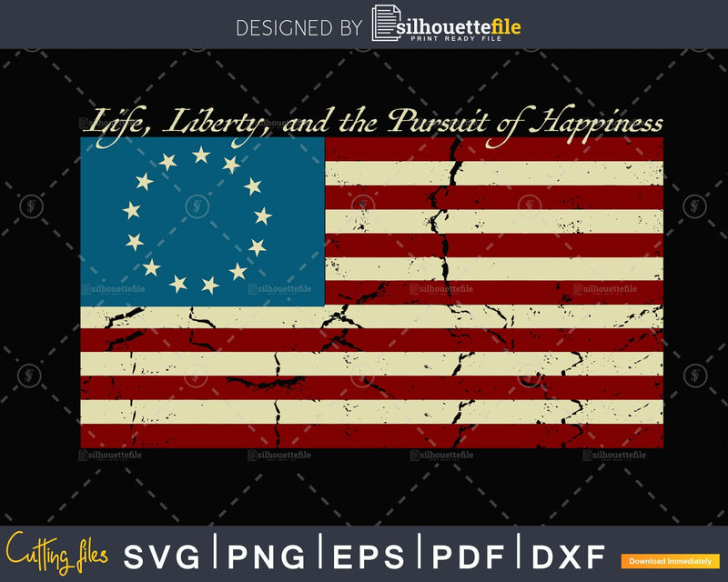 Life Liberty and the Pursuit of Happiness USA Flag svg cut