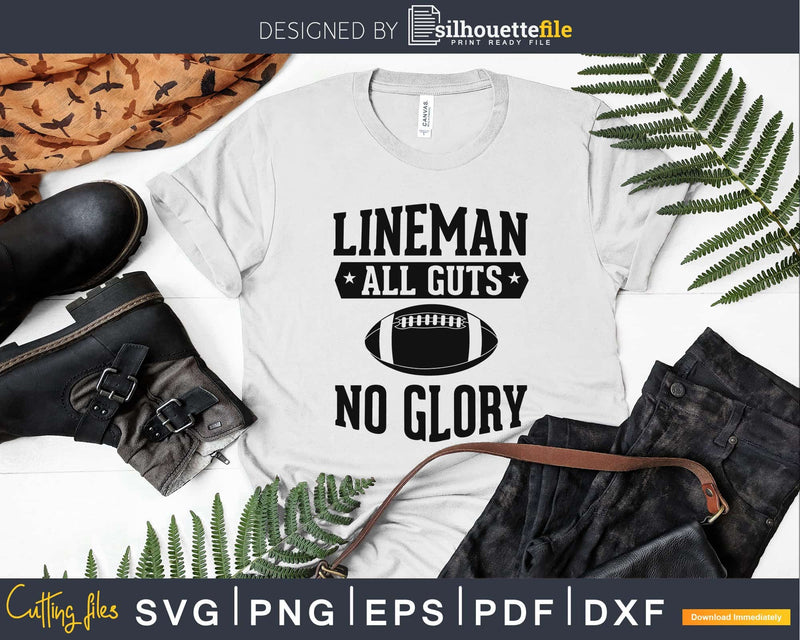 Lineman All Guts No Glory Football svg png dxf cutting files