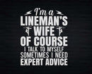 Lineman Wife Expert Funny Electrical Lineworker Svg Png