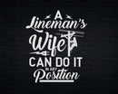 Lineman Wife Position Funny Electrical Lineworker Svg Png
