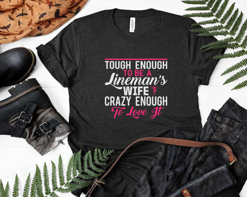 Lineman Wife Tough Crazy Funny Electrical Lineworker Svg