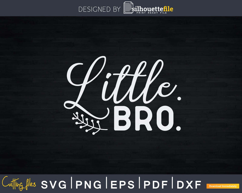 Little bro Big Brother Announcement Svg Dxf Png Cutting