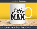 Little Man SVG Baby Shower svg cut cricut files