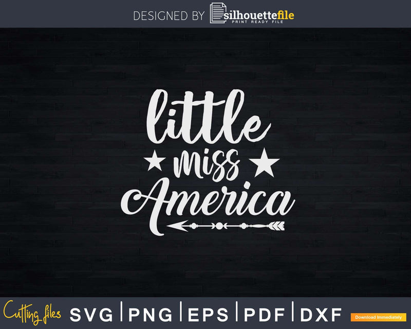Little Miss America Svg Png Cricut File