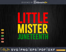 Little Mister Juneteenth Black Freedom 1865 Png Svg Cut