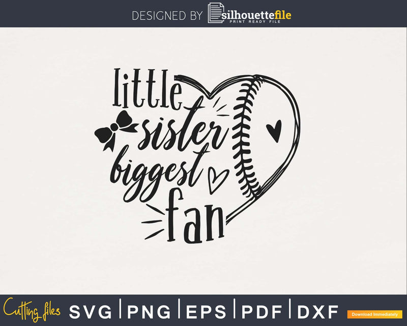 Little Sister Svg Softball SVG Biggest Fan svg png cricut