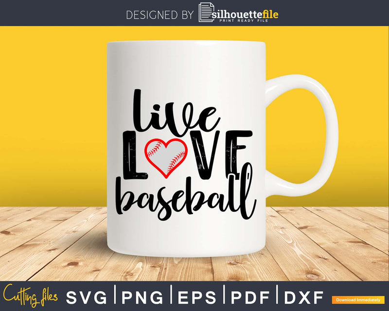 Live Love Baseball svg Cricut Cut Files