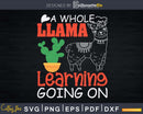 Llama Learning Teachers Students Svg Alpaca Lovers Cut File