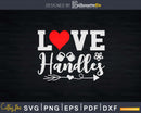 Love Handles Kettlebell Svg Dxf Cricut Cut Files