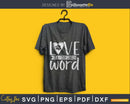 Love is a four legged word dog mom svg cricut cut digital